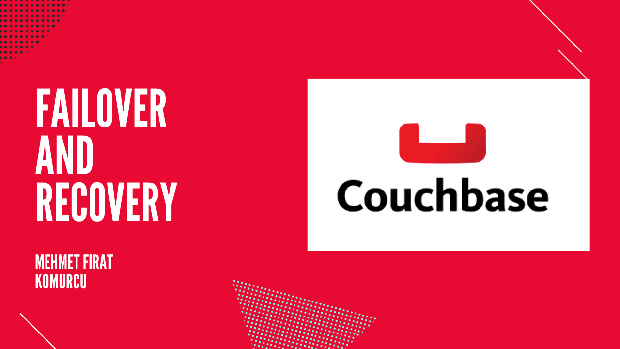 Couchbase: Failover and Recovery
